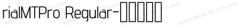 rialMTPro Regular字体转换